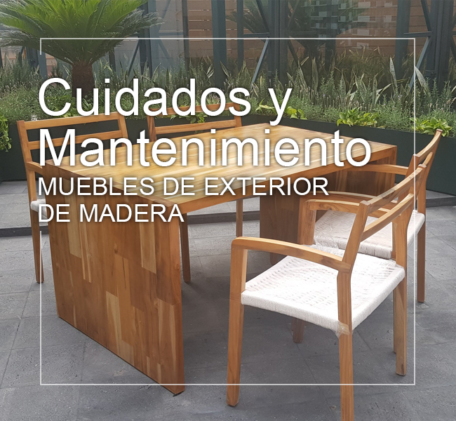 Cuidados y Mantenimiento de Muebles de Exterior de Madera